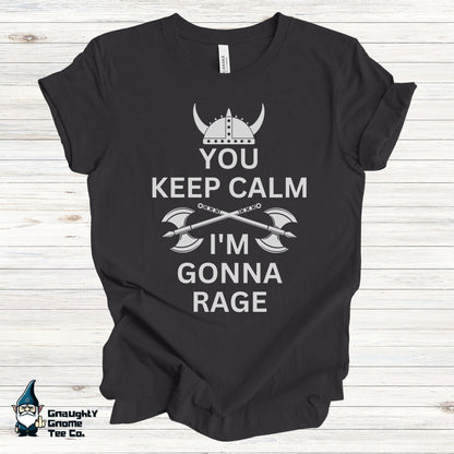 DnD BARBARIAN T-shirt - You Keep Calm. I'm Gonna Rage