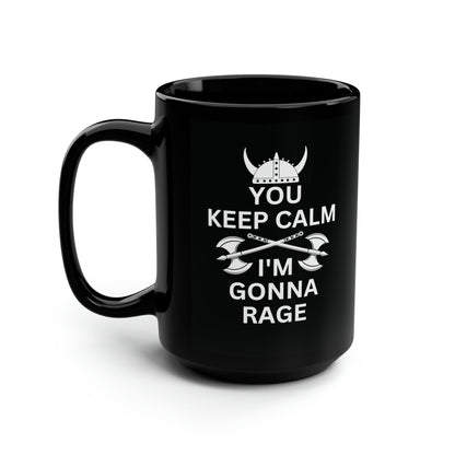 DnD BARBARIAN Mug - You Keep Calm I'm Gonna Rage