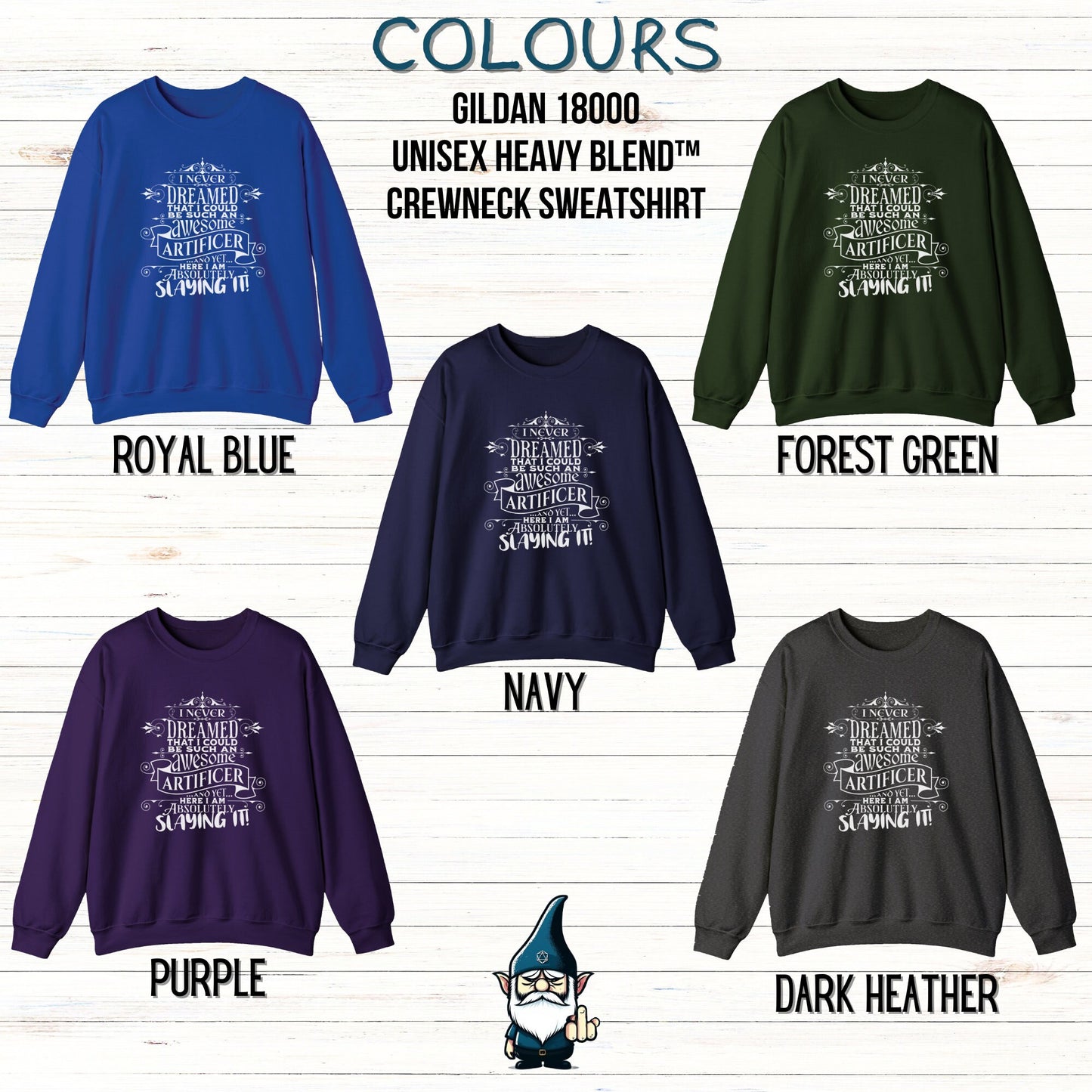 DnD ARTIFICER Sweatshirt - I Never Dreamed...