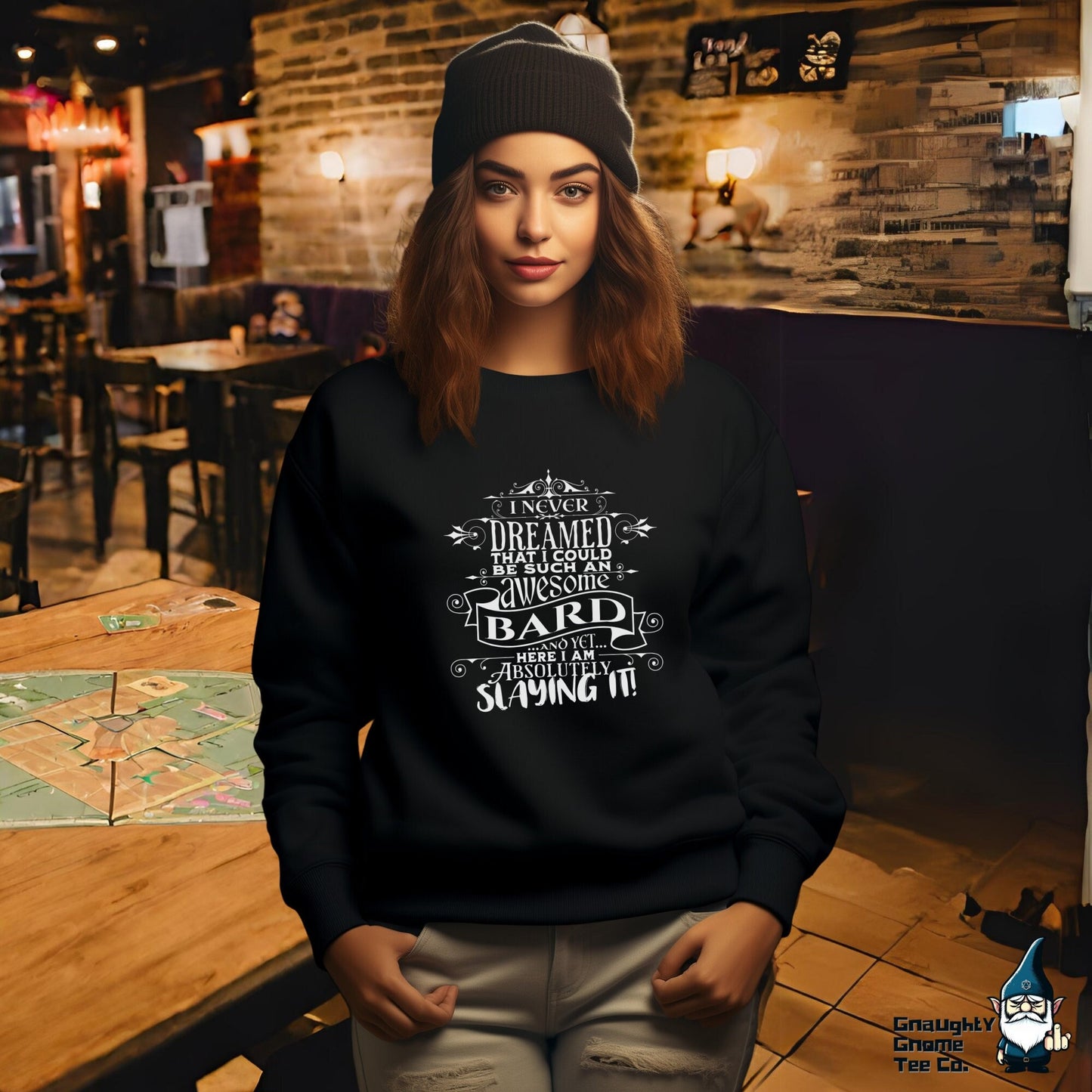 DnD BARD Sweatshirt - I Never Dreamed...