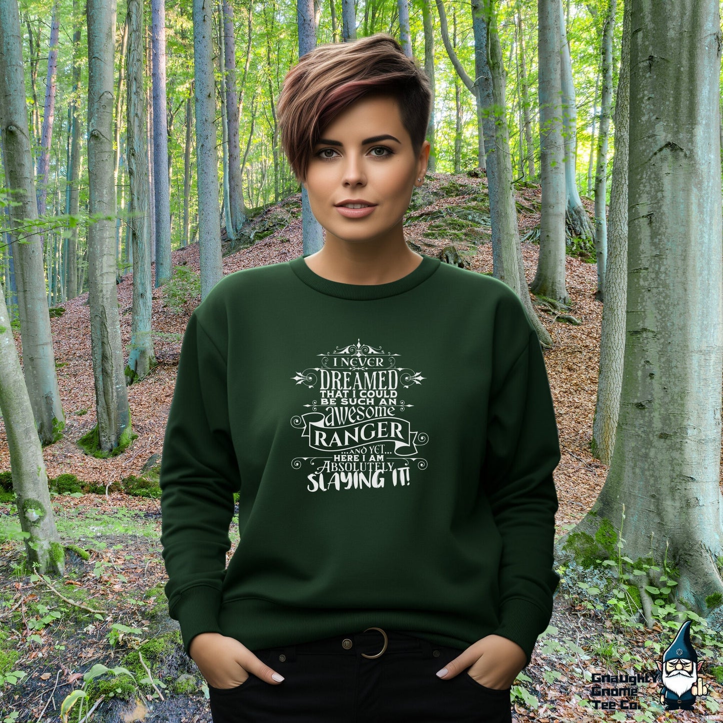 DnD RANGER Sweatshirt - I Never Dreamed...