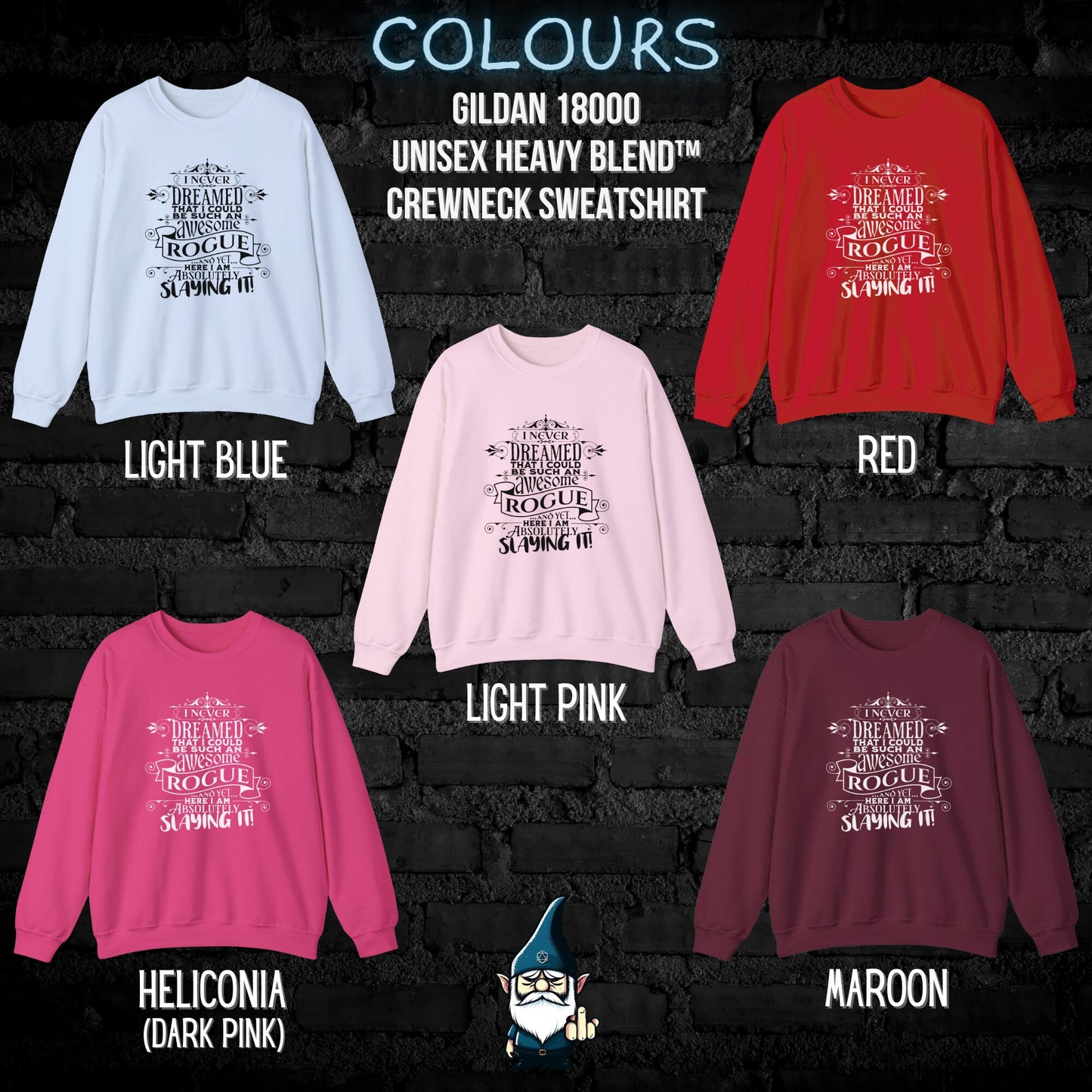 DnD ROGUE Sweatshirt - I Never Dreamed...
